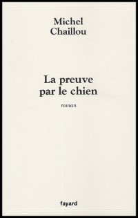 La preuve par le chien