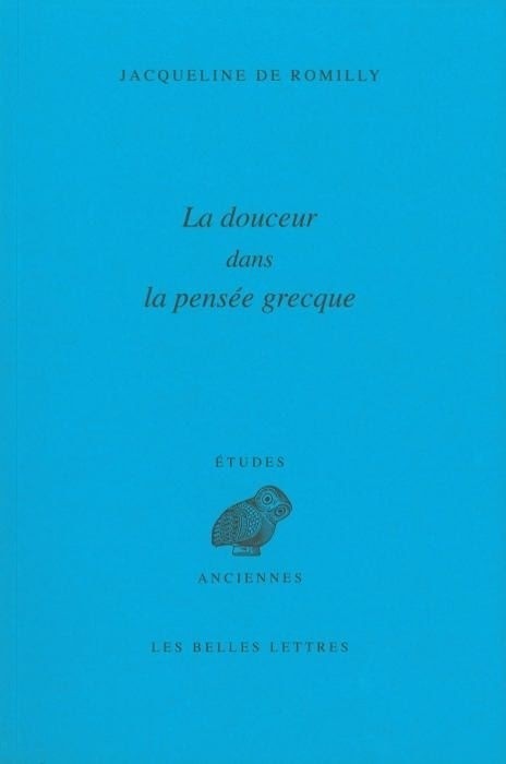 La Douceur dans la pensée grecque