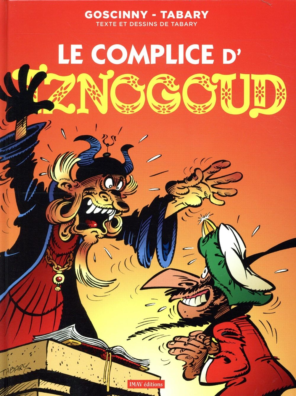 Iznogoud, Tome 18 : Le complice d'Iznogoud