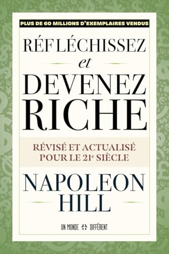 Réfléchissez et devenez riche - Version 21ème siècle