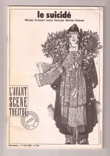 Le suicidé - Avant Scène Théatre N°749