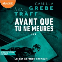 Avant que tu ne meures: Siri Bergman, Vol. 3