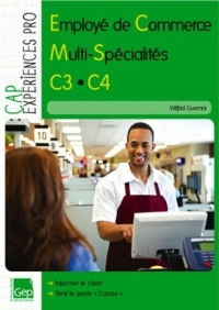 CAP Employé de commerce multi spécialités, C3-C4 : Informer le client Tenir le poste caisse