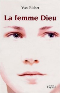 La Femme Dieu