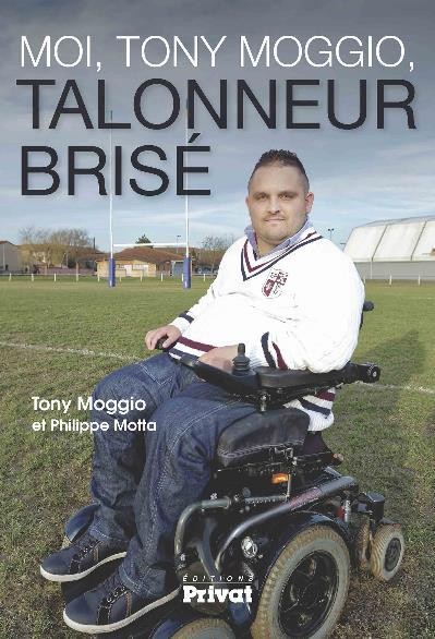 Tony Moggio : Talonneur brisé
