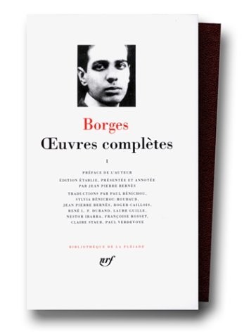Borges : Oeuvres complètes, tome 1
