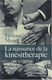 La Naissance de la Kinesitherapie