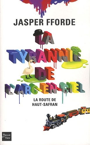 La Tyrannie de l'arc-en-ciel (1)