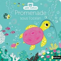 Promenade sous l'océan - livre éveil - Dès 6 mois