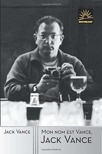 Mon nom est Vance, Jack Vance