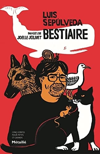 Bestiaire - Cinq contes pour petits et grands