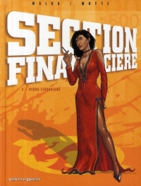 Section financière, Tome 3 : Neuro-terrorisme