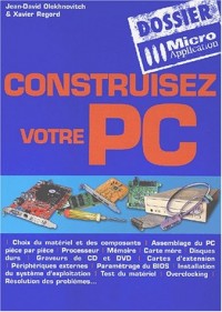 Dossier : Construisez votre PC