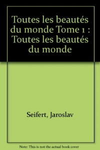 Toutes les beautés du monde Tome 1 : Toutes les beautés du monde