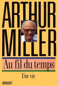 Au fil du temps : Une vie