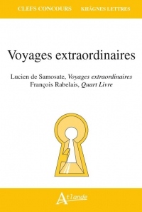 Voyages extraordinaires : Lucien de Samosate, François Rabelais