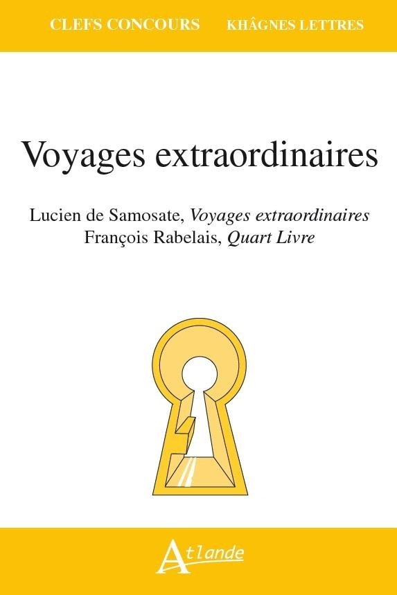 Voyages extraordinaires : Lucien de Samosate, François Rabelais
