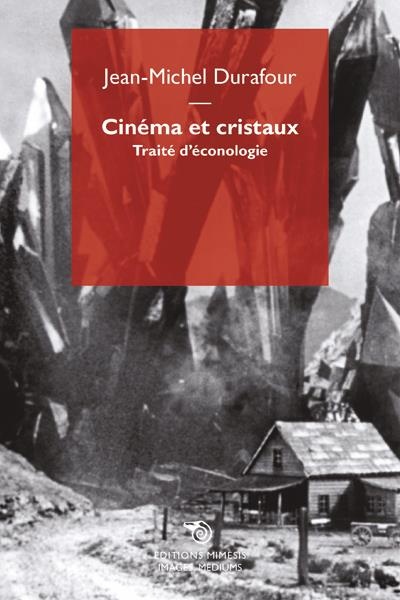 Cinema et Cristaux