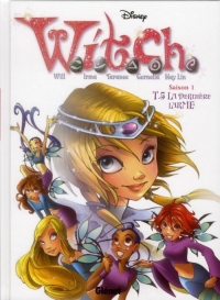 Witch - Saison 1 - Tome 05: La Dernière Larme