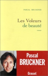 Les Voleurs de beauté - Prix Renaudot 1997