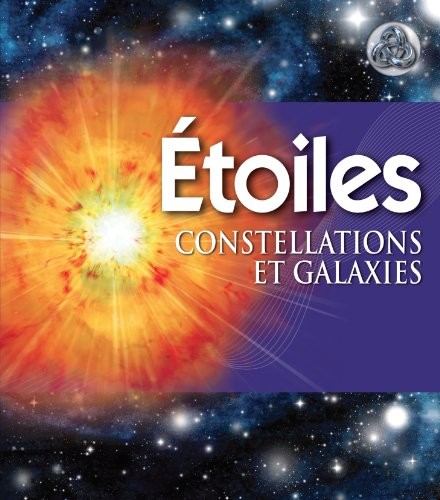 Etoiles : Constellations et galaxies