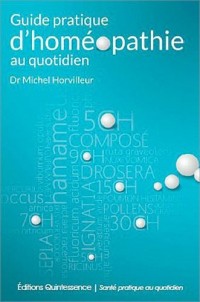 Guide pratique d'homéopathie au quotidien