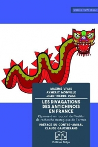 Les Divagations des antichinois en France: Réponse à un rapport de l'Institut de recherche stratégique de l'armée