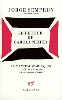 Le Retour de Carola Neher (Le manteau d'Arlequin)