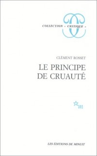 Le Principe de cruauté