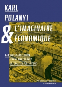Karl Polanyi et la société de marché
