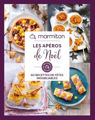 Marmiton - Les apéros de Noël - 60 recettes de fêtes inoubliables