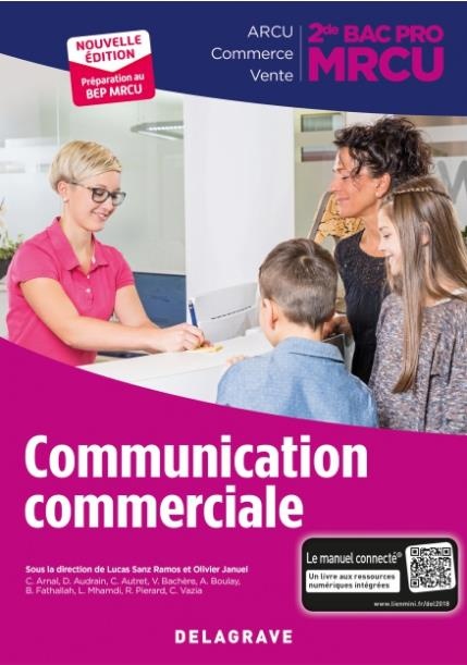 Communication commerciale 2de Bac Pro MRCU (2018) - Pochette élève