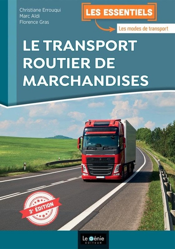 Le transport routier de marchandises