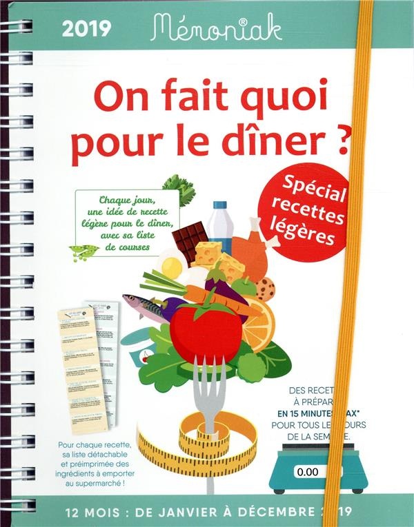 On fait quoi pour le dîner Spécial recettes légères Mémoniak 2019