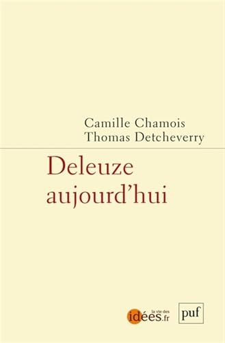 Deleuze aujourd'hui