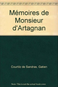 Mémoires de Monsieur d'Artagnan