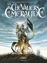 Les Chevaliers d'Emeraude, Tome 1 : Les Enfants Magiques