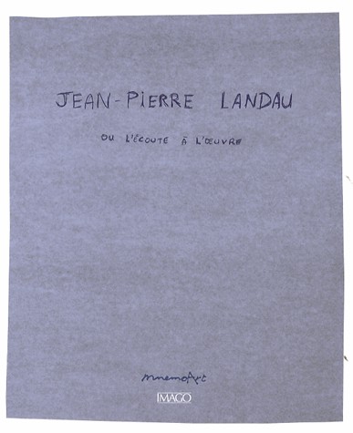 Jean-Pierre Landau ou l'écoute à l'oeuvre
