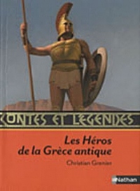 Contes et légendes : Les Héros de la Grèce antique