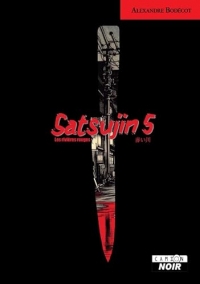 Satsujin 5: Les rivières rouges