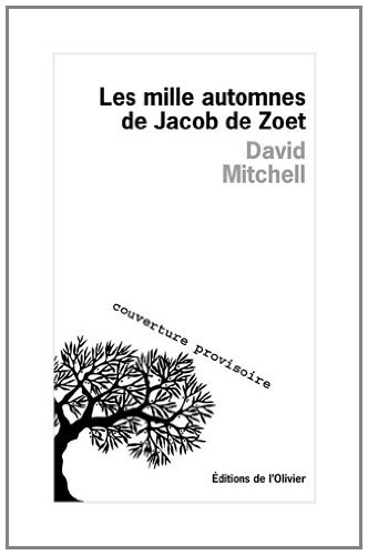 Les mille automnes de Jacob De Zoet