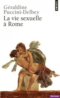 La Vie sexuelle à Rome