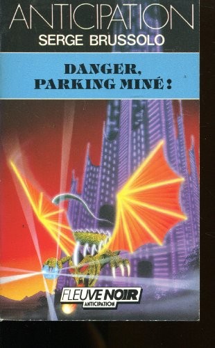 Danger, parking mine !