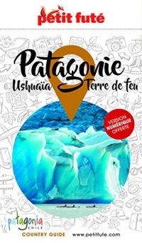 Guide Patagonie 2020-2021 Petit Futé