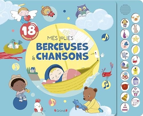 Mes jolies berceuses et chansons (livre pastilles) – Livre sonore et d'éveil avec 18 pastilles sonores – Bébé dès 1 an