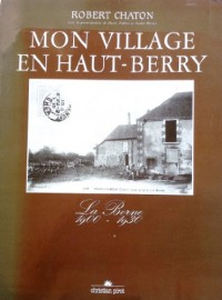 Mon village en Haut-Berry