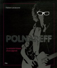 Polnareff : La véritable histoire d'une Légende