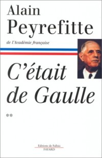 C'était de Gaulle, tome 2