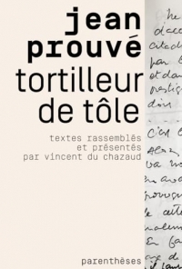 Le tortilleur de tôles