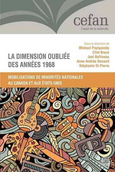 La dimension oubliee des annees 1968. mobilisations de minorites